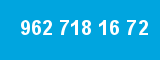 962 718 16 72 962 718 16 72